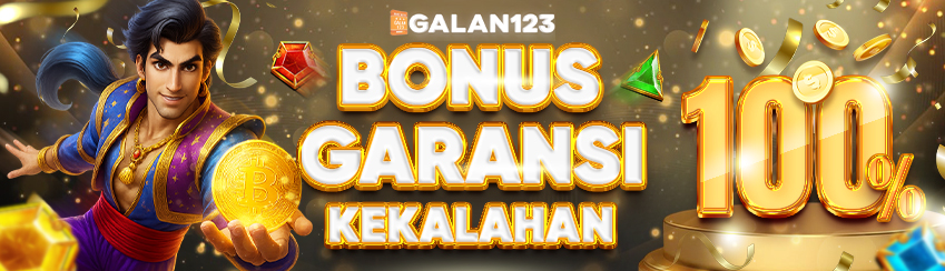 GARANSI KEKALAHAN 100% GALAN123